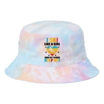 I Ski Like A Try To Keep Up Cross Country Skiing Winter Gift Tie Dye Newport Bucket Hat