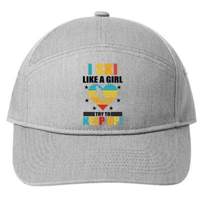 I Ski Like A Try To Keep Up Cross Country Skiing Winter Gift 7-Panel Snapback Hat