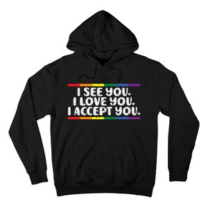 I See Love Accept You Rainbow Pride Flag Women Hoodie