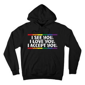 I See Love Accept You Rainbow Pride Flag Women Tall Hoodie