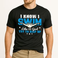 I Swim Like A Girl Try To Keep Up Swimmers Swim Sport Cooling Performance Crew T-Shirt