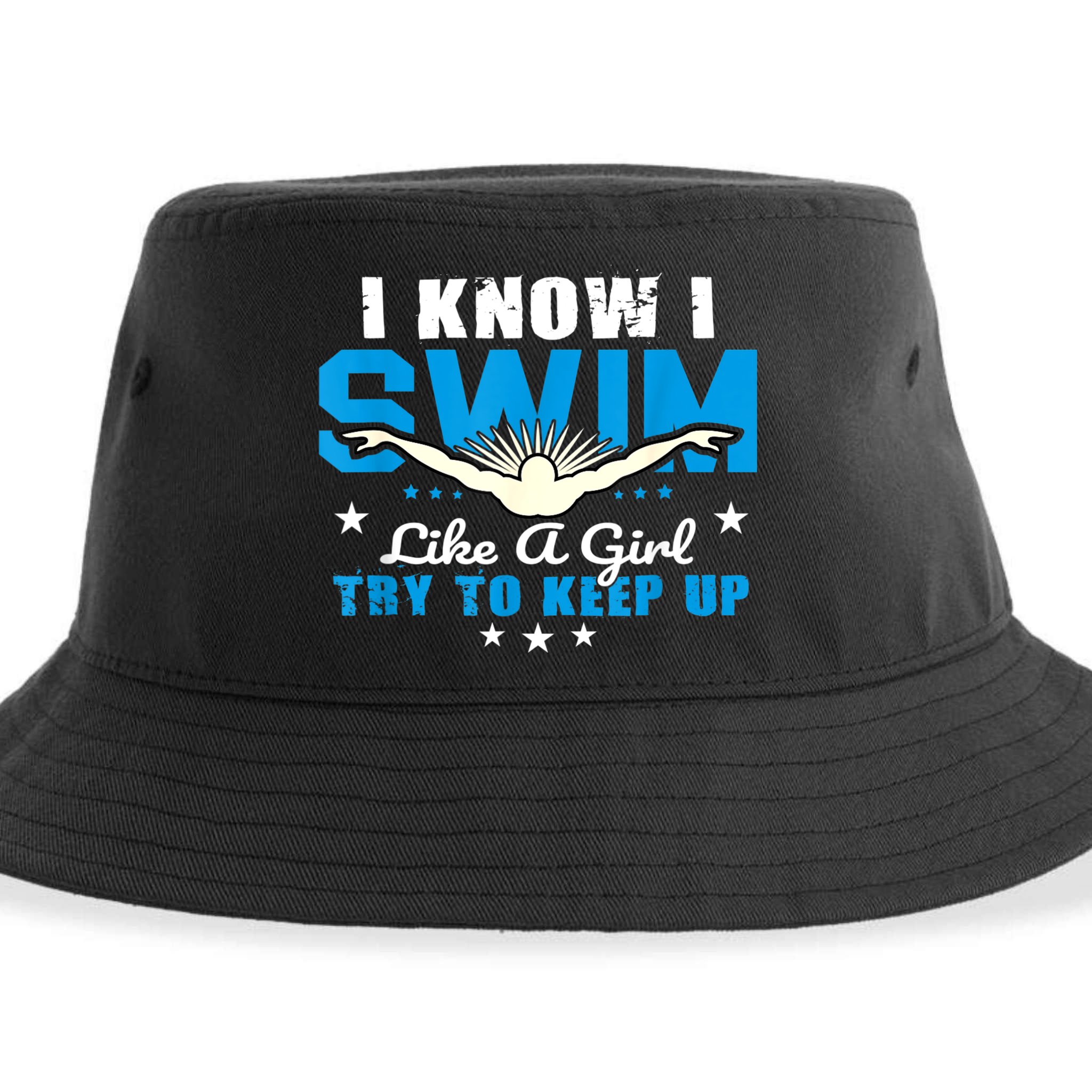 I Swim Like A Girl Try To Keep Up Swimmers Swim Sport Sustainable Bucket Hat