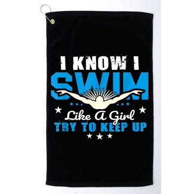 I Swim Like A Girl Try To Keep Up Swimmers Swim Sport Golf Towel