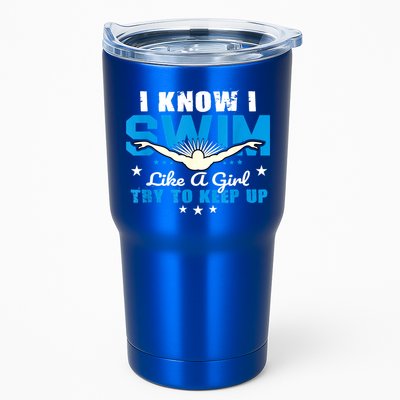 I Swim Like A Girl Try To Keep Up Swimmers Swim Sport Tumbler