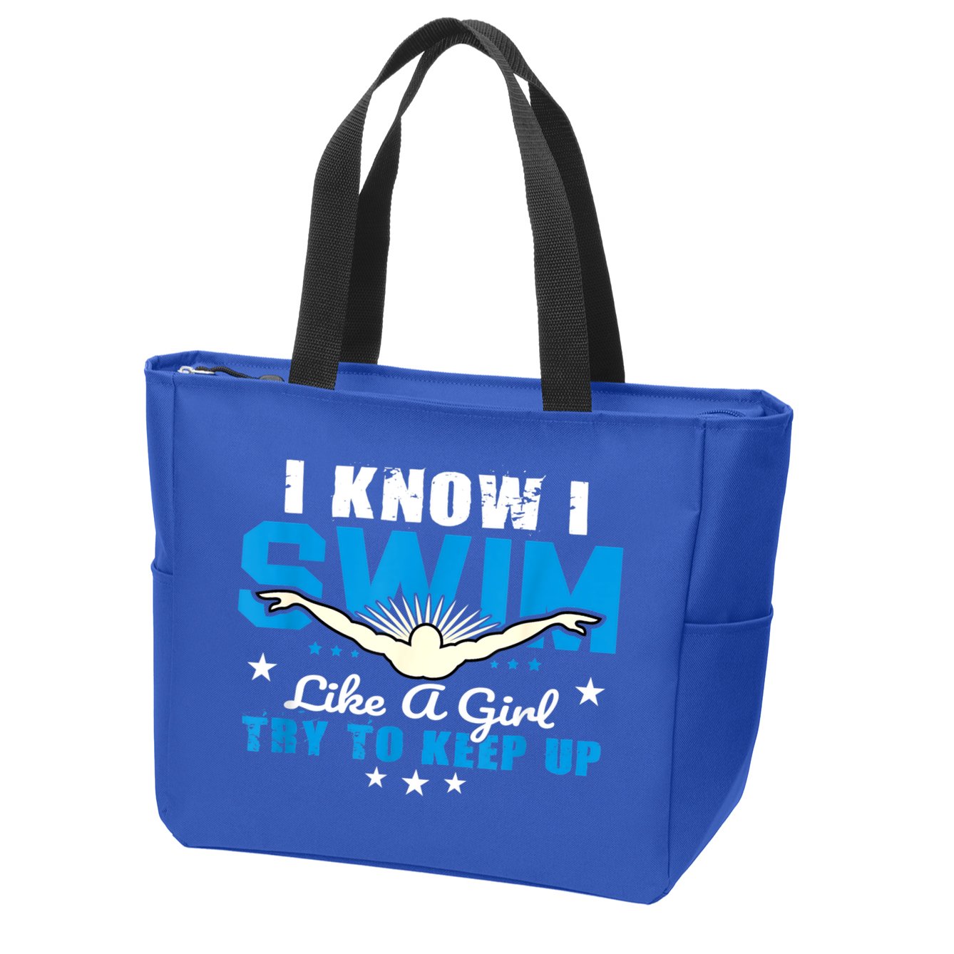 I Swim Like A Girl Try To Keep Up Swimmers Swim Sport Zip Tote Bag