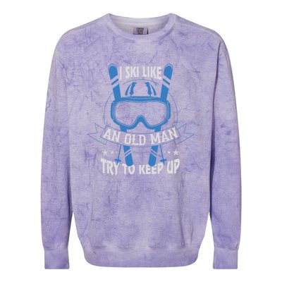 I Ski Like An Old Man Try To Keep Up Gift For Skier Ski Goggles Colorblast Crewneck Sweatshirt