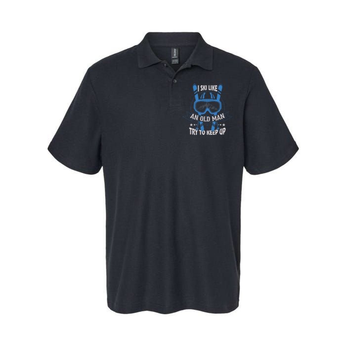 I Ski Like An Old Man Try To Keep Up Gift For Skier Ski Goggles Softstyle Adult Sport Polo