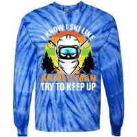 I Ski Like An Old Skiing Grandpa Father Ski Sport Gift Tie-Dye Long Sleeve Shirt