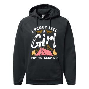 I Scout Like A Girl Try To Keep Up - Scouting Funny Gift Performance Fleece Hoodie