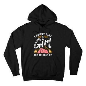 I Scout Like A Girl Try To Keep Up - Scouting Funny Gift Hoodie