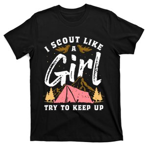 I Scout Like A Girl Try To Keep Up - Scouting Funny Gift T-Shirt