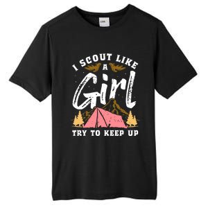 I Scout Like A Girl Try To Keep Up - Scouting Funny Gift Tall Fusion ChromaSoft Performance T-Shirt