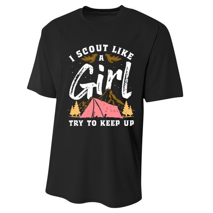 I Scout Like A Girl Try To Keep Up - Scouting Funny Gift Performance Sprint T-Shirt