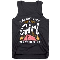 I Scout Like A Girl Try To Keep Up - Scouting Funny Gift Tank Top