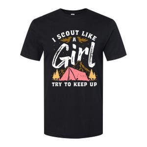 I Scout Like A Girl Try To Keep Up - Scouting Funny Gift Softstyle CVC T-Shirt