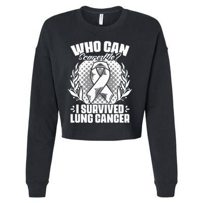 I Survived Lung Cancer Warrior Support Lung Cancer Survivor Cropped Pullover Crew