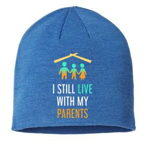 I Still Live With My Parents Design For Mamas Gift Sustainable Beanie