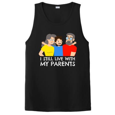 I Still Live With My Parents Design For Mamas Gift PosiCharge Competitor Tank