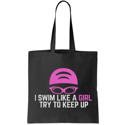 I Swim Like A Girl Funny Women Ladies Swimmer Swimming Bag