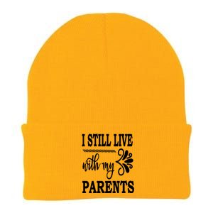 I Still Live With My Parents Gift Funny Gift Knit Cap Winter Beanie