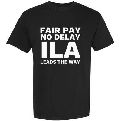 Ila Strike Longshoremen Union Port Workers Union Picket Garment-Dyed Heavyweight T-Shirt