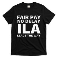 Ila Strike Longshoremen Union Port Workers Union Picket T-Shirt