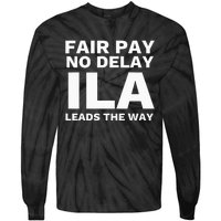 Ila Strike Longshoremen Union Port Workers Union Picket Tie-Dye Long Sleeve Shirt