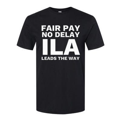 Ila Strike Longshoremen Union Port Workers Union Picket Softstyle CVC T-Shirt