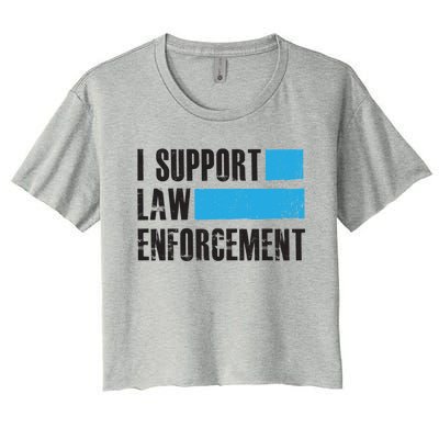 I Support Law Enforcet Gift Cops Leos Police Gift Women's Crop Top Tee