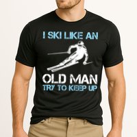 I Ski Like An Old  Funny Skiing Lover Gift Cooling Performance Crew T-Shirt