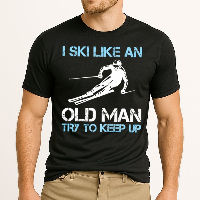 I Ski Like An Old  Funny Skiing Lover Gift Cooling Performance Crew T-Shirt