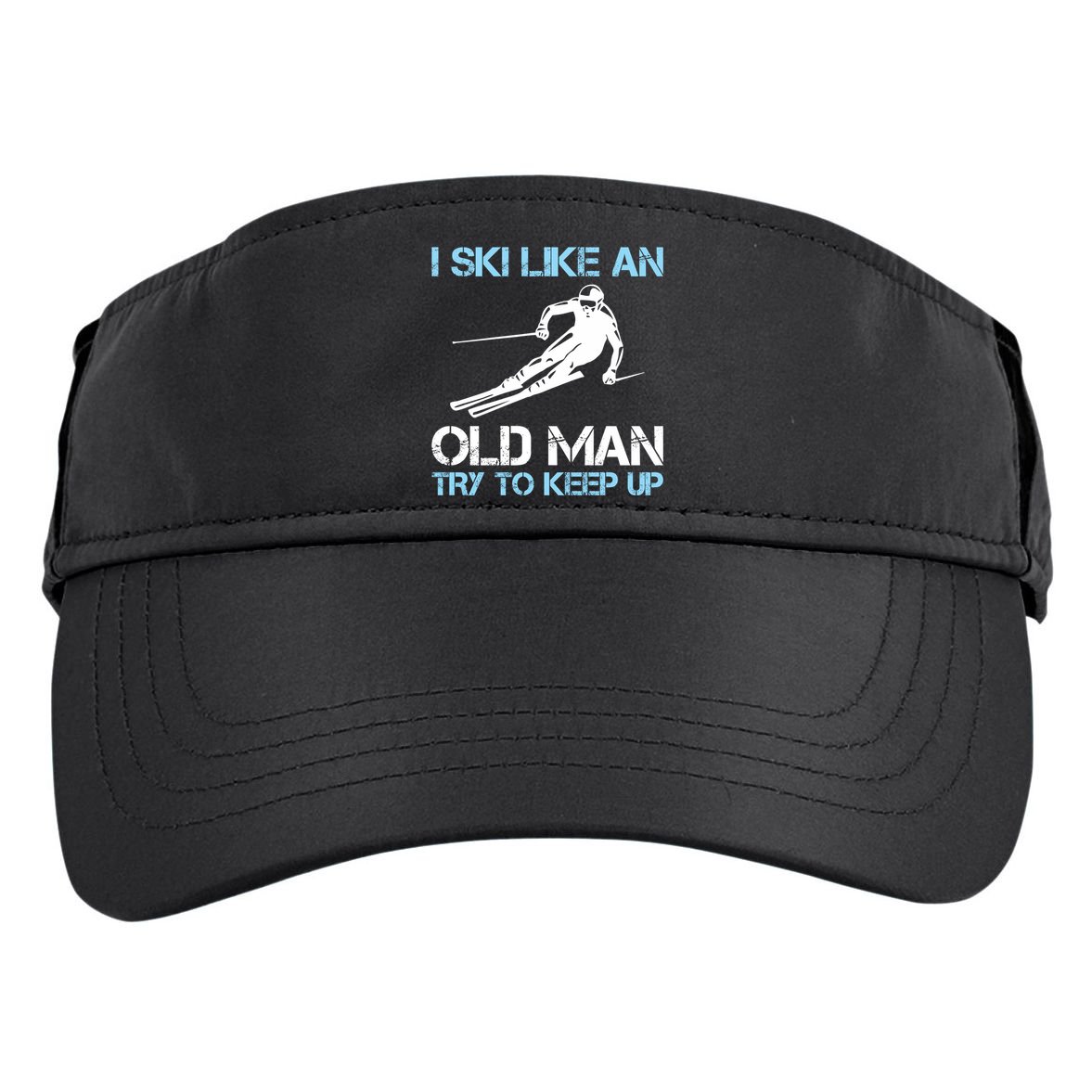 I Ski Like An Old  Funny Skiing Lover Gift Adult Drive Performance Visor