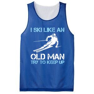 I Ski Like An Old  Funny Skiing Lover Gift Mesh Reversible Basketball Jersey Tank