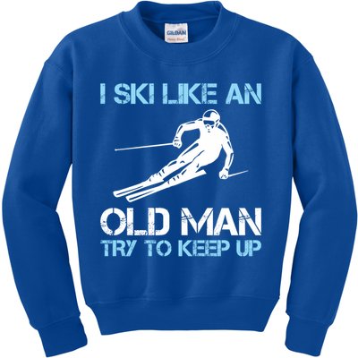 I Ski Like An Old  Funny Skiing Lover Gift Kids Sweatshirt