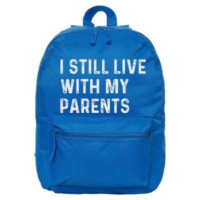I Still Live With My Parents 16 in Basic Backpack
