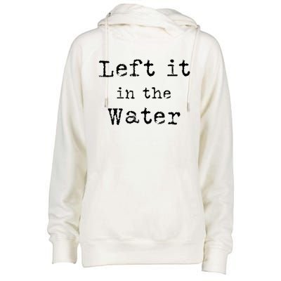 Inspiring Saying Left It At Water Scripture Bible God Jesus Funny Gift Womens Funnel Neck Pullover Hood