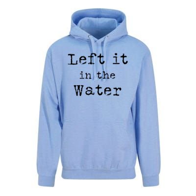 Inspiring Saying Left It At Water Scripture Bible God Jesus Funny Gift Unisex Surf Hoodie