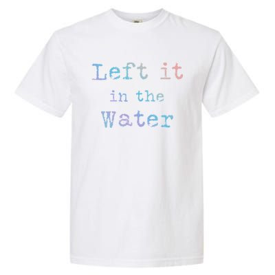 Inspiring Saying Left It At Water Scripture Bible God Jesus Gift Garment-Dyed Heavyweight T-Shirt