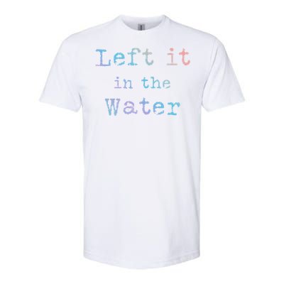 Inspiring Saying Left It At Water Scripture Bible God Jesus Gift Softstyle CVC T-Shirt