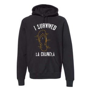 I Survived La Chancla Slippers Funny Mexican Culture Gift Premium Hoodie