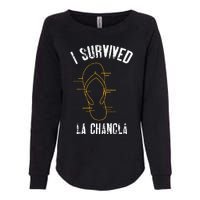 I Survived La Chancla Slippers Funny Mexican Culture Gift Womens California Wash Sweatshirt