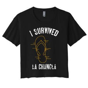 I Survived La Chancla Slippers Funny Mexican Culture Gift Women's Crop Top Tee