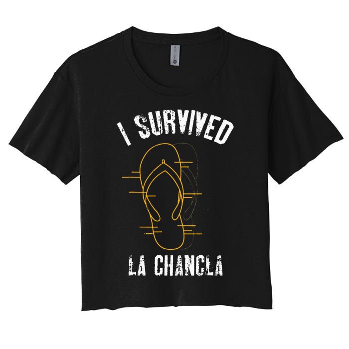 I Survived La Chancla Slippers Funny Mexican Culture Gift Women's Crop Top Tee