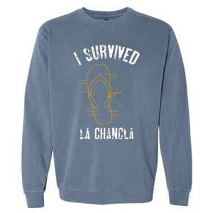 I Survived La Chancla Slippers Funny Mexican Culture Gift Garment-Dyed Sweatshirt