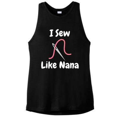 I Sew Like Nana - Funny And Cute Sewing Design Ladies PosiCharge Tri-Blend Wicking Tank