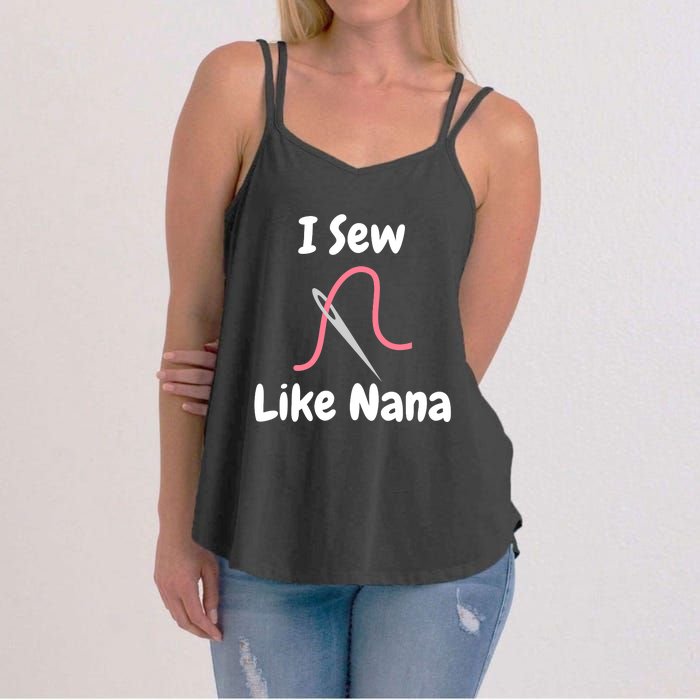 I Sew Like Nana - Funny And Cute Sewing Design Women's Strappy Tank