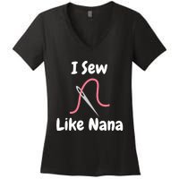 I Sew Like Nana - Funny And Cute Sewing Design Women's V-Neck T-Shirt