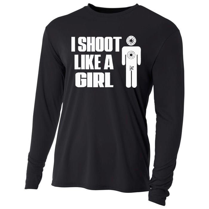 I Shoot Like A Girl Gun Shooting Funny Gift Cooling Performance Long Sleeve Crew