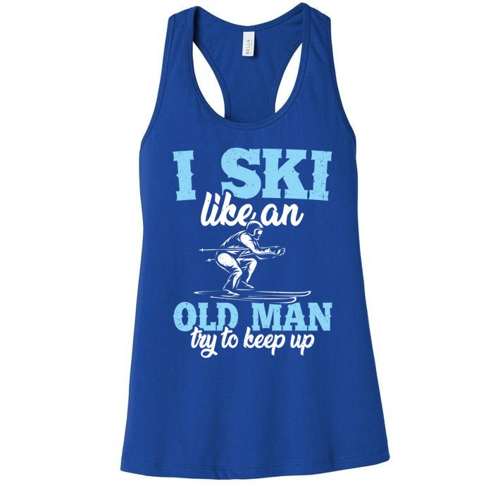 I Ski Like An Old And Try To Keep Up Vintage Retro Gift Women's Racerback Tank