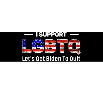 I Support LGBTQ Let's Get Biden To Quit Bumper Sticker